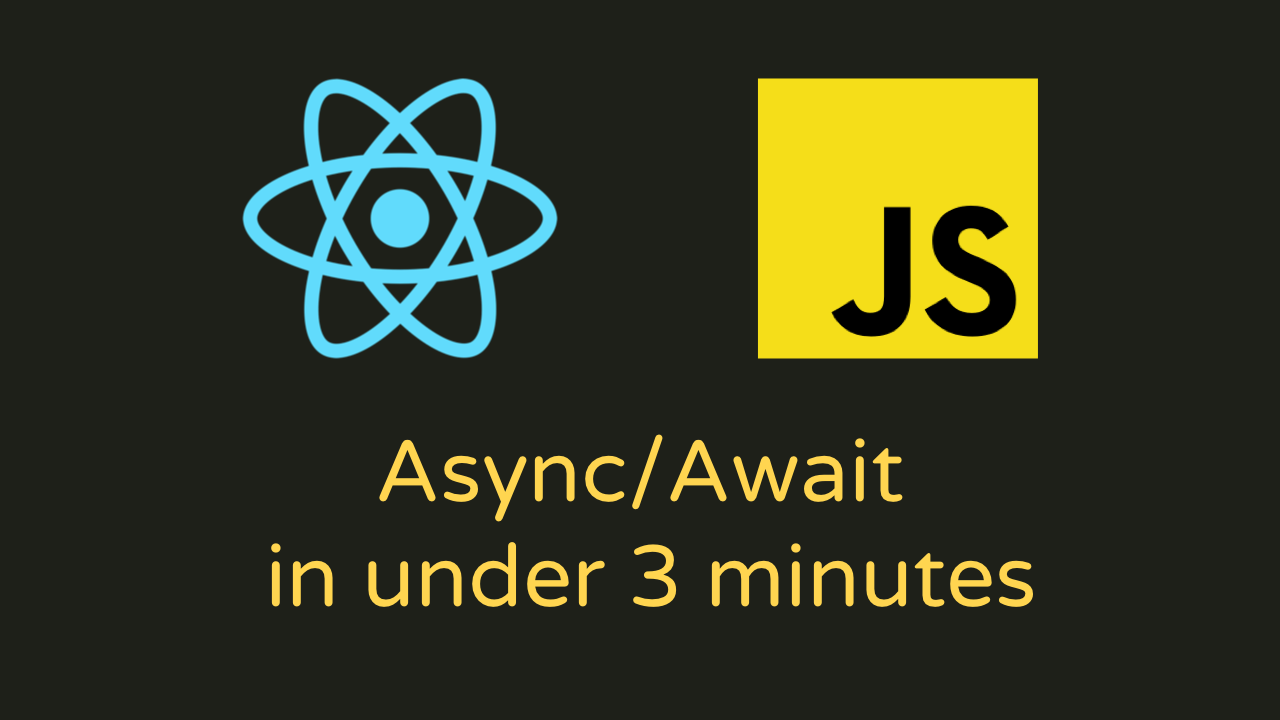 Converting your Callback Functions into Async/Await Functions in under 3 minutes! (React 16)